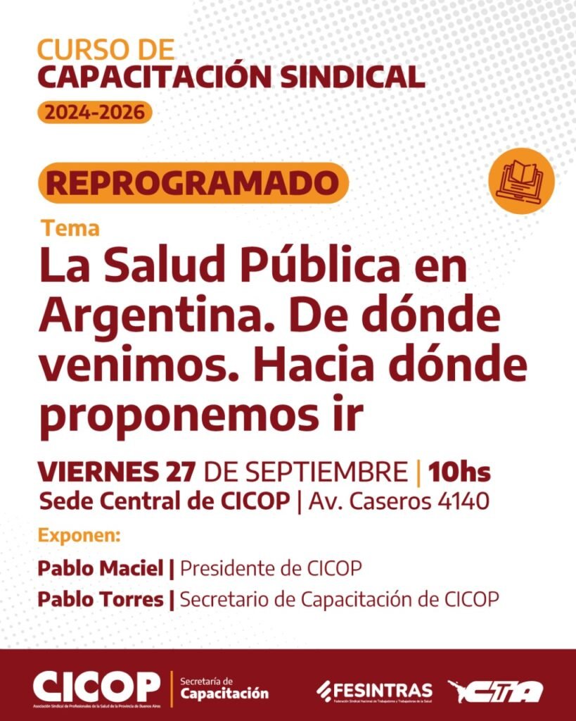 La Salud Pública en Argentina. De dónde venimos. Hacia dónde proponemos ir | 27.9.24