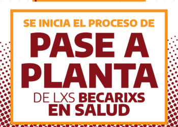¡Gran logro! Se inicia el proceso de Pase a Planta de lxs Becarixs en Salud