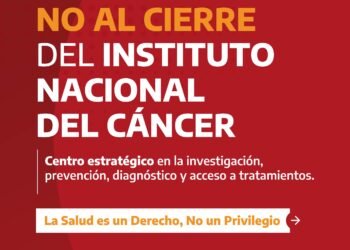 CICOP rechaza el cierre del Instituto Nacional del Cáncer