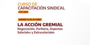 La acción gremial | 24.10.25