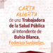 Carta abierta de una Trabajadora de la Salud Pública al Intendente de Bahía Blanca, Federico Susbielles